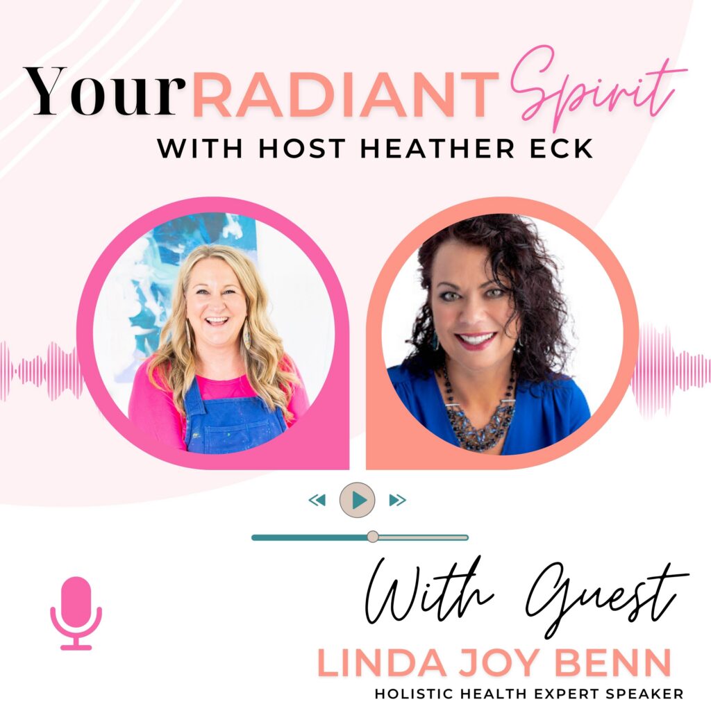 Your Radiant Spirit episode card. pictured heather eck and linda joy benn 
